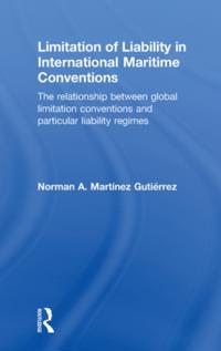 Limitation of Liability in International Maritime Conventions