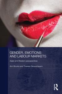 Gender, Emotions and Labour Markets - Asian and Western Perspectives
