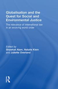 Globalisation and the Quest for Social and Environmental Justice