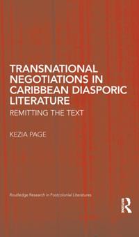 Transnational Negotiations in Caribbean Diasporic Literature