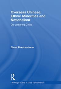 Overseas Chinese, Ethnic Minorities and Nationalism