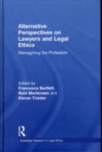 Alternative Perspectives on Lawyers and Legal Ethics