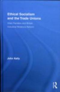 Ethical Socialism and the Trade Unions