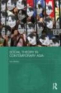 Social Theory in Contemporary Asia