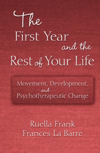 First Year and the Rest of Your Life