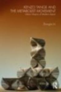 Kenzo Tange and the Metabolist Movement
