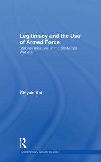 Legitimacy and the Use of Armed Force