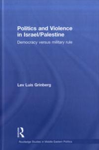 Politics and Violence in Israel/Palestine