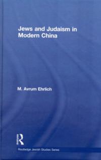 Jews and Judaism in Modern China