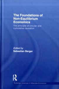 Foundations of Non-Equilibrium Economics
