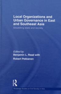 Local Organizations and Urban Governance in East and Southeast Asia
