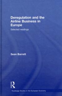 Deregulation and the Airline Business in Europe