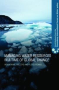 Managing Water Resources in a Time of Global Change