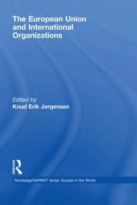 European Union and International Organizations