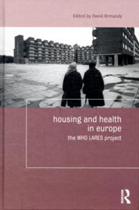 Housing and Health in Europe