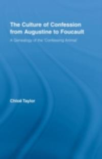 Culture of Confession from Augustine to Foucault