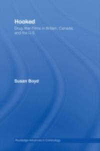 Hooked: Drug War Films in Britain, Canada, and the U.S.