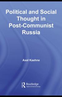Political and Social Thought in Post-Communist Russia