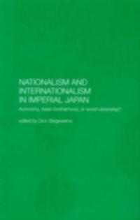 Nationalism and Internationalism in Imperial Japan