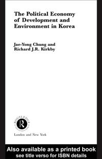 Political Economy of Development and Environment in Korea