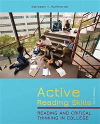 Active Reading Skills: Reading and Critical Thinking in College