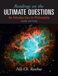 Readings on Ultimate Questions: An Introduction to Philosophy