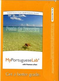 MyLab Portuguese with Pearson eText Access Code (24 Months) for Ponto de Encontro