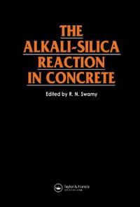 The Alkali-Silica Reaction in Concrete