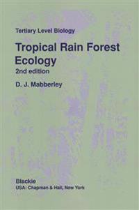 Tropical Rain Forest Ecology