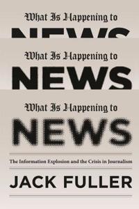 What Is Happening to News