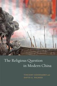 Bokomslag for "The Religious Question in Modern China"