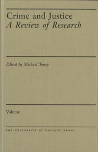 Crime and Justice, Volume 41: Prosecutors and Politics
