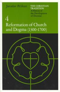 Christian Tradition: A History of the Development of Doctrine, Volume 4