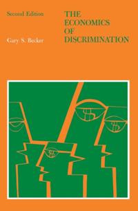 Economics of Discrimination