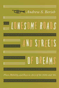 Bokomslag för "Lonesome Roads and Streets of Dreams"