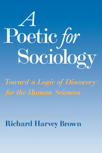 A Poetic for Sociology