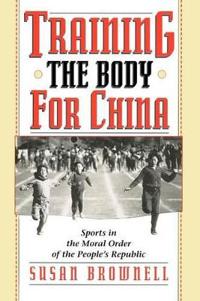 Bokomslag for "Training the Body for China"
