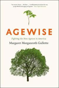 Agewise – Fighting the New Ageism in America