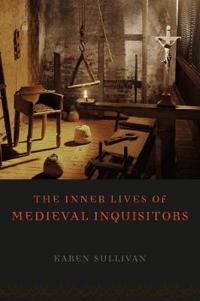 Kirjan kansi "The Inner Lives of Medieval Inquisitors"