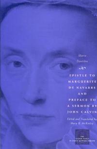 Bokomslag för "Epistle to Marguerite de Navarre and Preface to a Sermon by John Calvin"