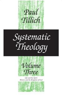 Systematic Theology, Volume 3