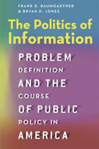 The Politics of Information