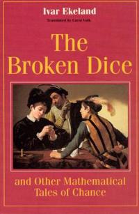 Bokomslag för "The Broken Dice, and Other Mathematical Tales of Chance"