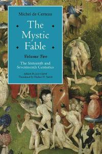 Mystic fable - the sixteenth and seventeenth centuries