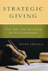 Strategic Giving – The Art and Science of Philanthropy