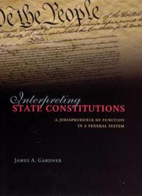 Interpreting State Constitutions