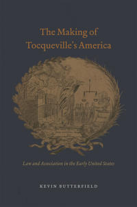 The Making of Tocqueville's America