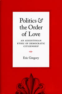 Bokomslag för "Politics and the Order of Love"
