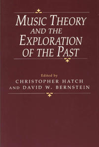 Music Theory and the Exploration of the Past