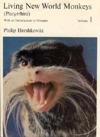 Living New World Monkeys (Platyrrhini), Volume 1